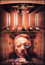 The Outer Limits - The New Series: Fantastic Androids & Robots Collection - 