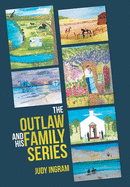 The Outlaw and His Family Series