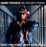 The Outlaw's Prayer: Epic Country Hits 1971-1981