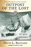 The Outpost of the Lost: An Arctic Adventure