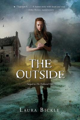 The Outside - Bickle, Laura