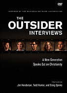 The Outsider Interviews: A New Generation Speaks Out on Christianity
