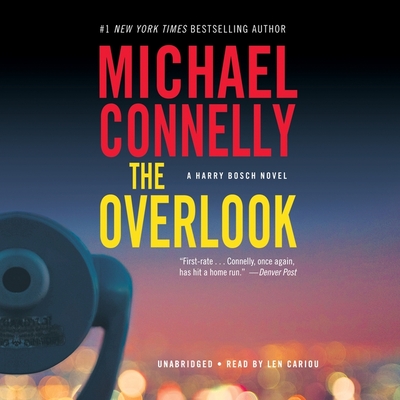 The Overlook - Connelly, Michael, and Cariou, Len (Read by)