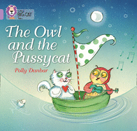 The Owl and the Pussycat: Band 00/Lilac