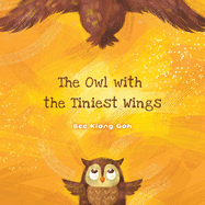 The Owl with the Tiniest Wings
