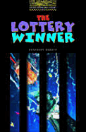 The Oxford Bookworms Library: Stage 1: 400 Headwords the Lottery Winner
