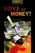 The Oxford Bookworms Library Stage 1 Best-Seller Pack: Stage 1: 400 Headwords Love or Money?