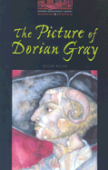The Oxford Bookworms Library: Stage 3: 1,000 Headwordsthe ^Apicture of Dorian Gray