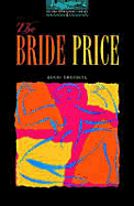 The Oxford Bookworms Library: Stage 5: 1,800 Headwords the Bride Price
