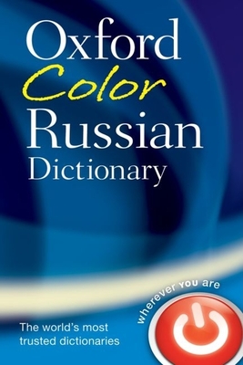 The Oxford Color Russian Dictionary - Thompson, Della (Compiled by)
