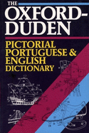 The Oxford-Duden Pictorial Portuguese-English Dictionary