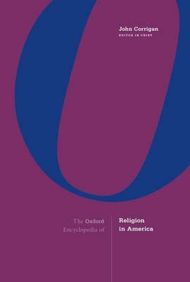 The Oxford Encyclopedia of Religion in America - Corrigan, John