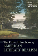 The Oxford Handbook of American Literary Realism