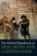 The Oxford Handbook of Descartes and Cartesianism