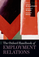 The Oxford Handbook of Employment Relations: Comparative Employment Systems