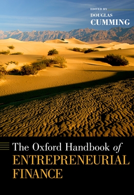 The Oxford Handbook of Entrepreneurial Finance - Cumming, Douglas (Editor)