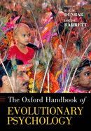 The Oxford Handbook of Evolutionary Psychology