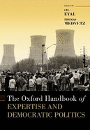 The Oxford Handbook of Expertise and Democratic Politics