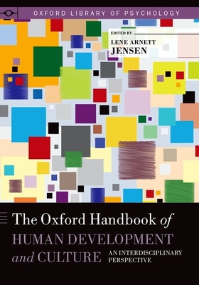 The Oxford Handbook of Human Development and Culture - Jensen