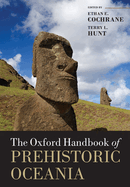The Oxford Handbook of Prehistoric Oceania