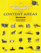 The Oxford Picture Dictionary for the Content Areas Workbook: Workbook