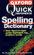 The Oxford Quick Reference Spelling Dictionary - Waite, Maurice