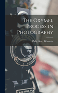 The Oxymel Process in Photography