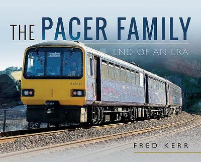 The Pacer Family: End of an Era - Kerr, Fred