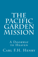 The Pacific Garden Mission: A Doorway to Heaven