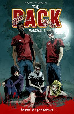 The Pack - Raicht, Mike, and Faccilongo, Daniel (Artist), and Conkling, Jon (Artist)