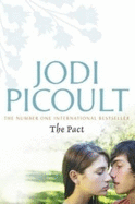 The Pact - Picoult, Jodi