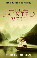 The Painted Veil - Maugham, W Somerset