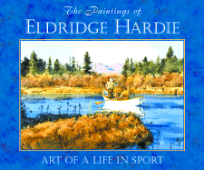 The Paintings of Eldridge Hardie - Hardie, Eldridge, and Lyons, Nick