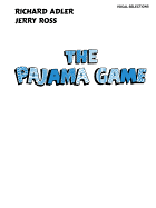 The Pajama Game (Vocal Selections): Piano/Vocal/Chords