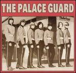 The Palace Guard