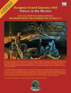 The Palace in the Wastes: An Adventure for Character Levels 6-7 - Doyle, Chris, and Georgi, Justin, and Georgi, Melissa