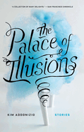 The Palace of Illusions: Stories