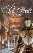 The Palaces of the Grand Masters in Malta