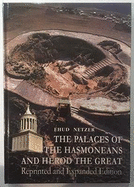 The Palaces of the Hasmoneans and Herod the Great