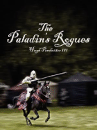 The Paladin's Rogues - Pendexter, Hugh, III