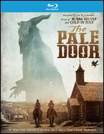 The Pale Door [Blu-ray]
