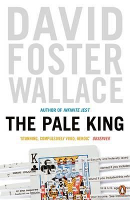 The Pale King - Foster Wallace, David