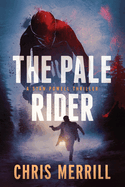 The Pale Rider: A Stan Powell Thriller