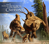 The Paleoart of Julius Csotonyi