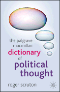 The Palgrave MacMillan Dictionary of Political Thought