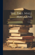 The Pall Mall Magazine; Volume 8