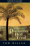 The Panama Hat Trail: A Journey from South America