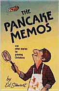 The Pancake Memos: And Other Stories for Growing Christians - Stewart, Ed