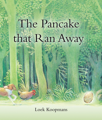 The Pancake that Ran Away - Koopmans, Loek