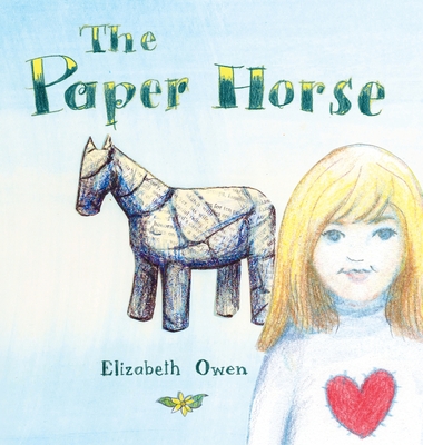 The Paper Horse - Owen, Elizabeth